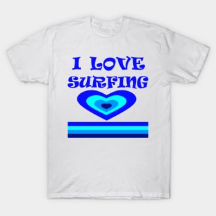 I Love Surfing T-Shirt